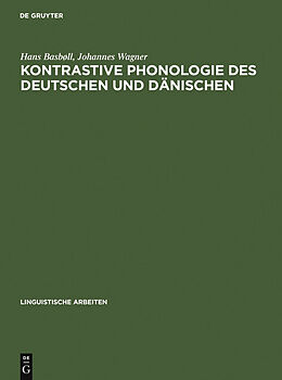E-Book (pdf) Kontrastive Phonologie des Deutschen und Dänischen von Hans Basbøll, Johannes Wagner