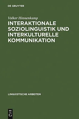 E-Book (pdf) Interaktionale Soziolinguistik und Interkulturelle Kommunikation von Volker Hinnenkamp