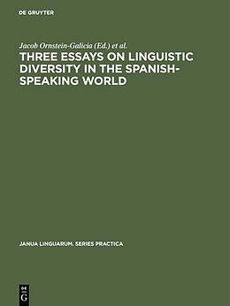 E-Book (pdf) Three essays on linguistic diversity in the Spanish-speaking world von 