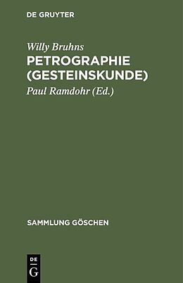 E-Book (pdf) Petrographie (Gesteinskunde) von Willy Bruhns
