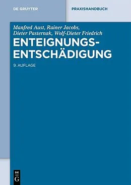 E-Book (epub) Enteignungsentschädigung von Manfred Aust, Rainer Jacobs, Dieter Pasternak