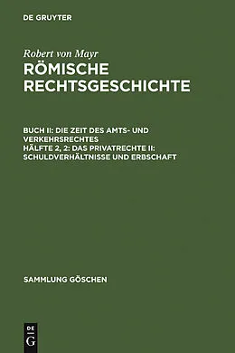PDF Das Privatrecht II: Schuldverhältnisse und Erbschaft von Robert Von Mayr