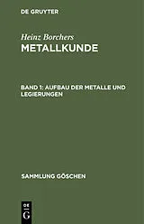 PDF Aufbau der Metalle und Legierungen von Heinz Borchers