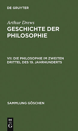 E-Book (pdf) Geschichte der Philosophie / Die Philosophie im zweiten Drittel des 19. Jahrhunderts von Arthur Drews