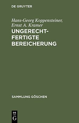 E-Book (pdf) Ungerechtfertigte Bereicherung von Hans-Georg Koppensteiner, Ernst A. Kramer