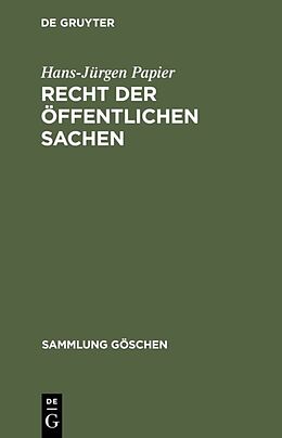 E-Book (pdf) Recht der öffentlichen Sachen von Hans-Jürgen Papier