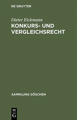 E-Book (pdf) Konkurs- und Vergleichsrecht von Dieter Eickmann