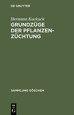 E-Book (pdf) Hermann Kuckuck: Pflanzenzüchtung / Grundzüge der Pflanzenzüchtung von Hermann Kuckuck