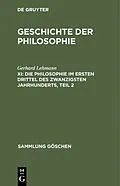 PDF Die Philosophie im ersten Drittel des zwanzigsten Jahrhunderts, Teil 2 von Gerhard Lehmann