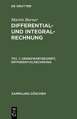 PDF Grenzwertbegriff, Differentialrechnung von Martin Barner