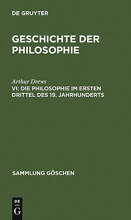 E-Book (pdf) Geschichte der Philosophie / Die Philosophie im ersten Drittel des 19. Jahrhunderts von Arthur Drews