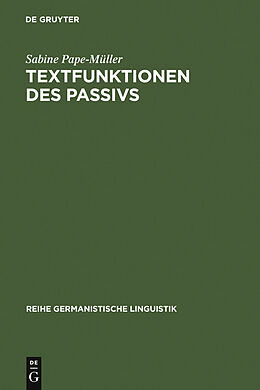E-Book (pdf) Textfunktionen des Passivs von Sabine Pape-Müller
