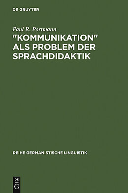 E-Book (pdf) &quot;Kommunikation&quot; als Problem der Sprachdidaktik von Paul R. Portmann