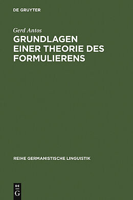E-Book (pdf) Grundlagen einer Theorie des Formulierens von Gerd Antos