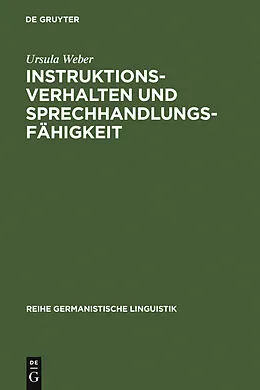 E-Book (pdf) Instruktionsverhalten und Sprechhandlungsfähigkeit von Ursula Weber