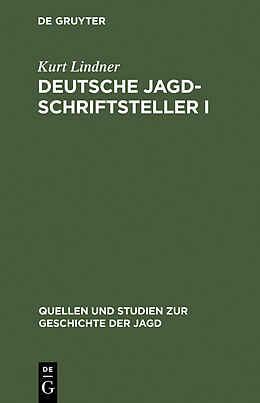 E-Book (pdf) Deutsche Jagdschriftsteller I von Kurt Lindner