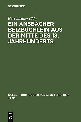 E-Book (pdf) Ein Ansbacher Beizbüchlein aus der Mitte des 18. Jahrhunderts von 