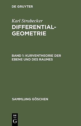 E-Book (pdf) Karl Strubecker: Differentialgeometrie / Kurventheorie der Ebene und des Raumes von Karl Strubecker