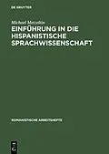 E-Book (pdf) Einführung in die hispanistische Sprachwissenschaft von Michael Metzeltin