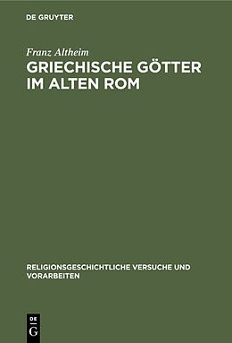 E-Book (pdf) Griechische Götter im alten Rom von Franz Altheim