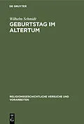 E-Book (pdf) Geburtstag im Altertum von Wilhelm Schmidt