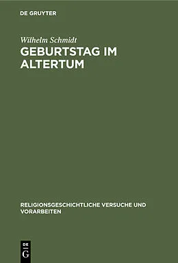 E-Book (pdf) Geburtstag im Altertum von Wilhelm Schmidt
