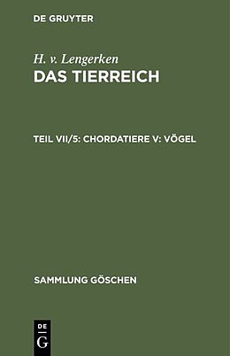 E-Book (pdf) H. v. Lengerken: Das Tierreich / Chordatiere V: Vögel von H. v. Lengerken
