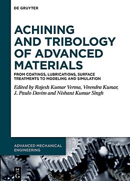 Livre Relié Machining and Tribology of Advanced Materials de 