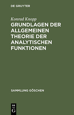 E-Book (pdf) Grundlagen der allgemeinen Theorie der analytischen Funktionen von Konrad Knopp
