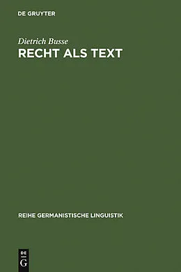 PDF Recht als Text von Dietrich Busse