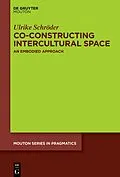 E-Book (epub) Co-constructing Intercultural Space von Ulrike Schröder