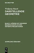 PDF Körper mit krummen Begrenzungsflächen. Kotierte Projektionen von Wolfgang Haack