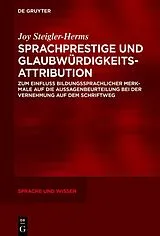 E-Book (epub) Sprachprestige und Glaubwürdigkeitsattribution von Joy Steigler-Herms