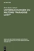 PDF Untersuchungen zu Miltons Paradise lost von Berta Moritz-Siebeck