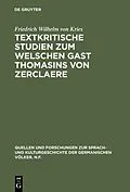 PDF Textkritische Studien zum Welschen Gast Thomasins von Zerclaere von Friedrich Wilhelm von Kries