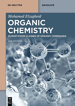 Couverture cartonnée Organic Chemistry: 25 Must-Know Classes of Organic Compounds de Mohamed Elzagheid