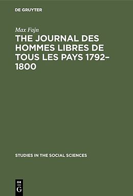 E-Book (pdf) The journal des hommes libres de tous les pays 1792-1800 von Max Fajn
