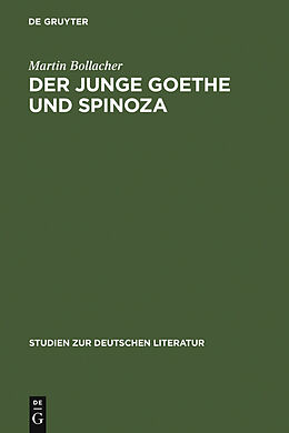 E-Book (pdf) Der junge Goethe und Spinoza von Martin Bollacher
