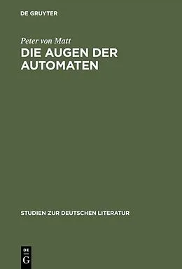 E-Book (pdf) Die Augen der Automaten von Peter von Matt