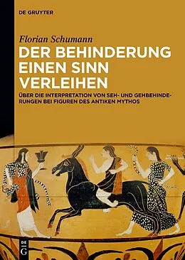 E-Book (epub) Der Behinderung einen Sinn verleihen von Florian Schumann