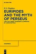 E-Book (epub) Euripides and the Myth of Perseus von Patrick Finglass