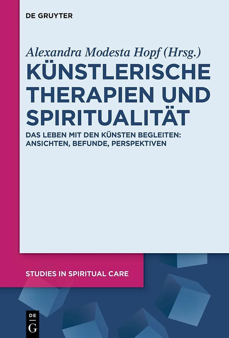Künstlerische Therapien und Spiritualität