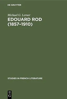 E-Book (pdf) Edouard Rod (18571910) von Michael G. Lerner