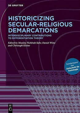 Livre Relié Historicizing Secular-Religious Demarcations de 