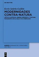 Fester Einband Modernidades contra-natura von Kevin Sedeño-Guillén