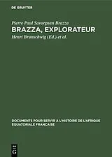 E-Book (pdf) Brazza, explorateur von Pierre Paul Savorgnan Brazza