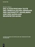 E-Book (pdf) Die altassyrischen Texte des orientalischen Seminars der Universität Heidelberg und der Sammlung Erlenmeyer-Basel von Burkhart Kienast