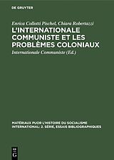 eBook (pdf) LInternationale Communiste et les problèmes coloniaux de Enrica Collotti Pischel, Chiara Robertazzi