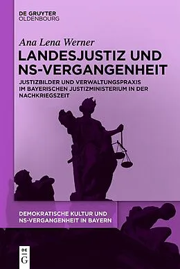 E-Book (epub) Landesjustiz und NS-Vergangenheit von Ana Lena Werner