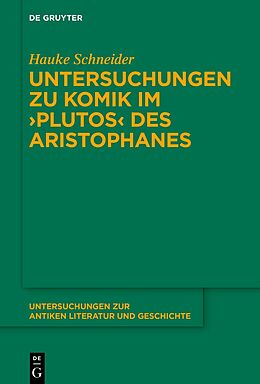 Fester Einband Untersuchungen zur Komik im Plutos des Aristophanes von Hauke Schneider